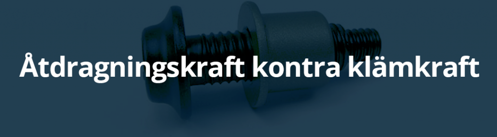 Åtdragningsmoment vs. Klämkraft: Skruvförbands Guide